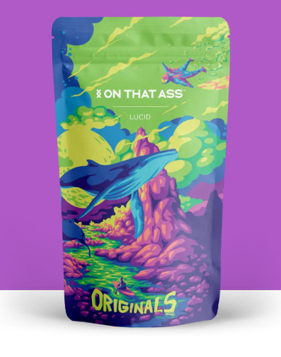 That ass lucid - ass,