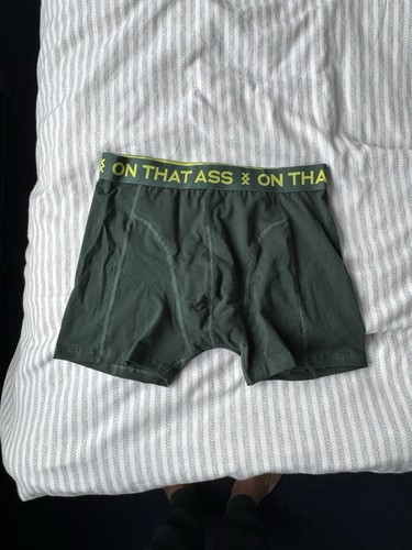 That ass boxer shorts - that, (l)